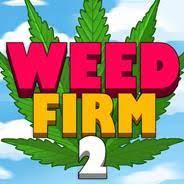 Weed Firm 2